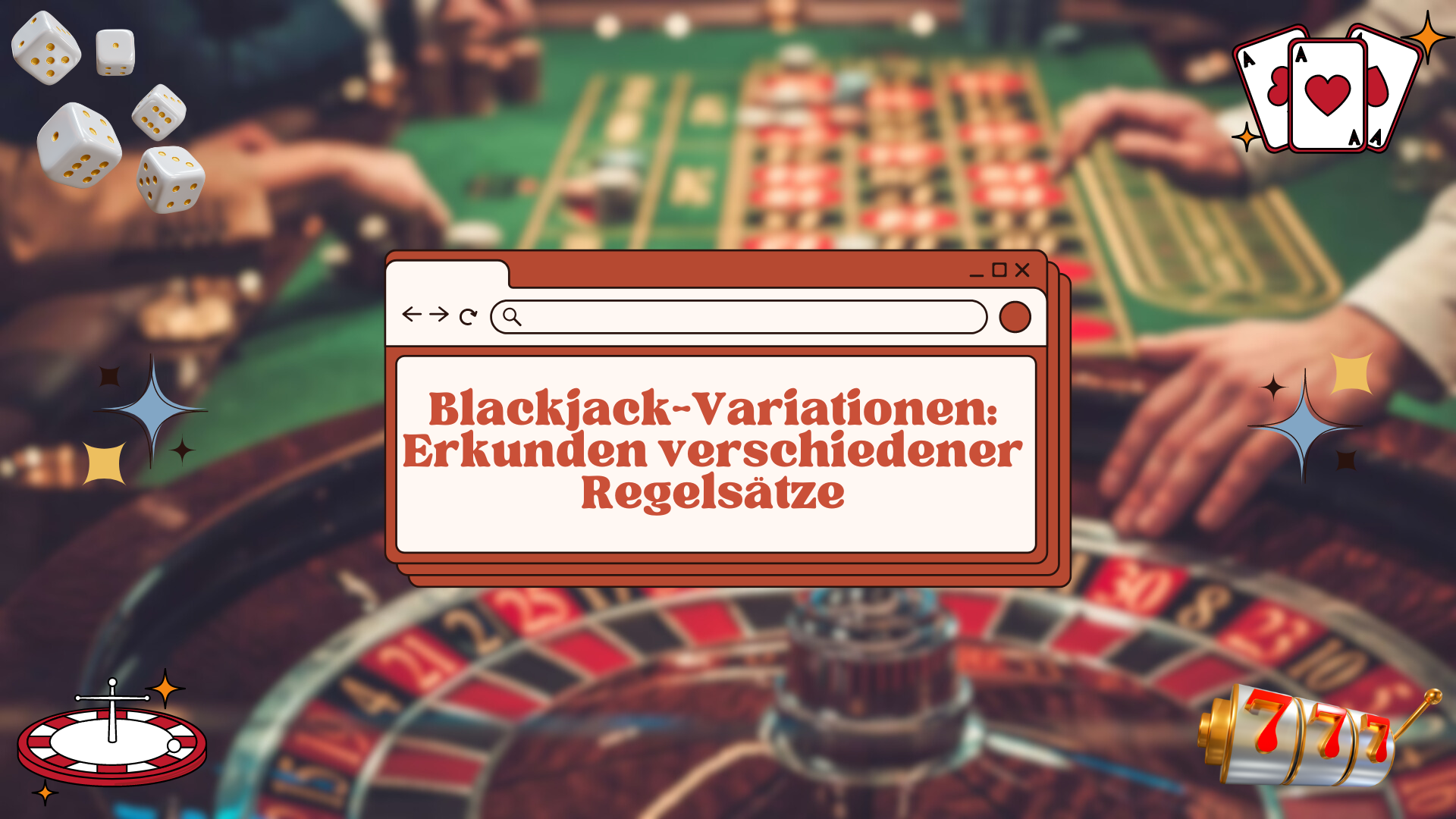 Blackjack-Variationen: Erkunden verschiedener Regelsätze