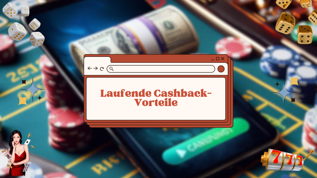 Laufende Cashback-Vorteile